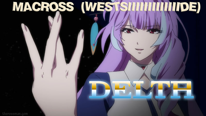 Macross Delta (westside)