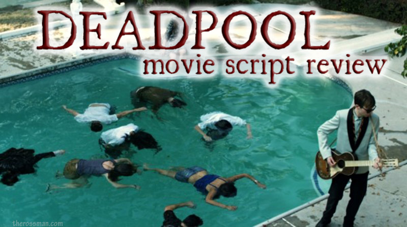 Deadpool movie script review